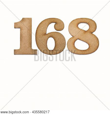 Number 168 In Wood, Isolated On White Background