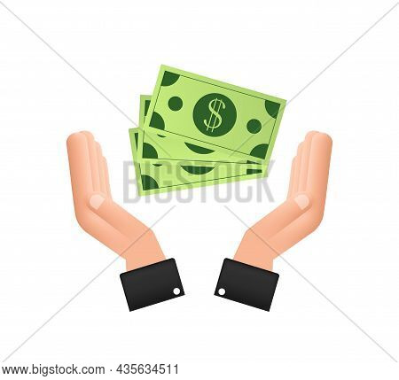 Flat Money Hand For Concept Design. Hand Holding Green Money Banknotes. Flat Design.