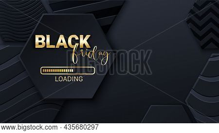 Black Friday Loading Bar Background, Banner Poster Design Template. Progress Loading Bar. Black Frid