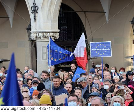 Cracow; Poland - Oct 10; 2021: We Stay; The Government Leaves! People Protest Against The Verdict Of