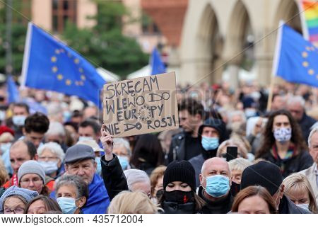 Cracow; Poland - Oct 10; 2021: We Stay; The Government Leaves! People Protest Against The Verdict Of