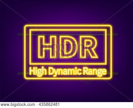 High Dynamic Range Imaging, High Definition. Hdr. Neon Icon. Vector Illustration