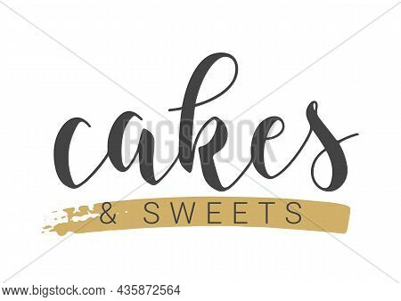 Vector Stock Illustration. Handwritten Lettering Of Cakes And Sweets. Template For Banner, Card, Lab
