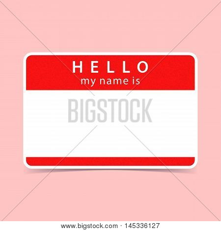 Color blank name tag sticker HELLO my name is. Rounded rectangular badge with drop shadow. Vector illustration clip-art element for design in 10 eps