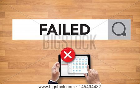 Not Good Failed Fail Failing Fiasco Inability Unsuccessful It Failed