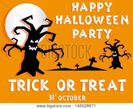 Holiday background. Title Happy Halloween party Trick or Treat and scary trees backdrop on crosses. 