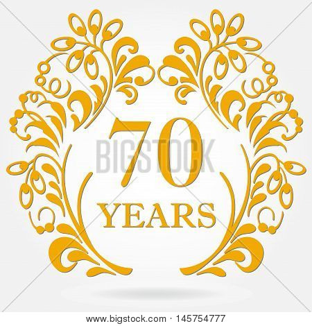 70 years anniversary icon in ornate frame with floral elements. Template for celebration and congratulation design. 70th anniversary golden label. Vector illustration.