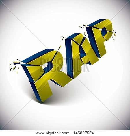 Dimensional shattered green vector rap word contemporary musical style design element in explosion effect. 3d wrecked letters.