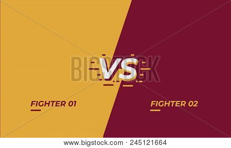 Versus Screen Design. Battle Headline Template. Fllat Modern Design. Vector Illustration.