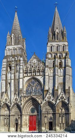 Bayeux Cathedral Is A Norman-romanesque Cathedral, Located In The Town Of Bayeux, France