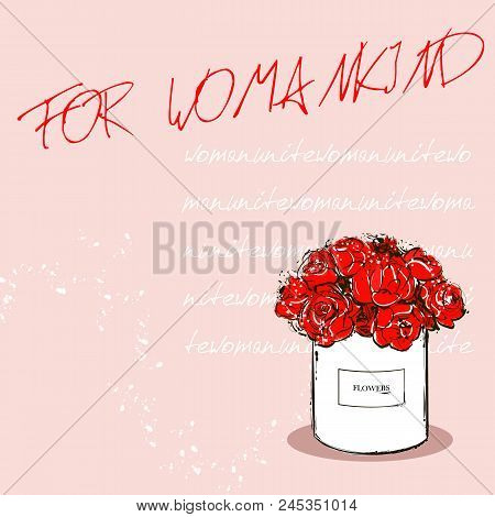 Inscription For Womankind On Pink Background With Beautiful Red Flower White Box. Handwritten White