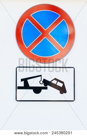 No Stopping Clearway Car Tow Warning Sign On Isolated White Background. Traffic Regulations Concept