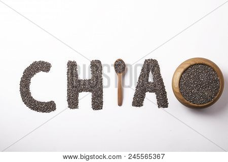 Minimalistic Composition With Chia Seeds On Table. Healthy Nutritious Food.