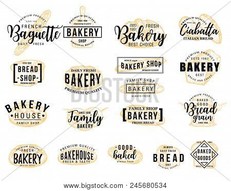 Bakery Hand Drawn Lettering Icon Set With Wheat Food Sketch. Bread Loaf, Baguette And Croissant, Toa