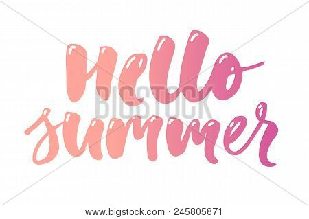 Hello Summer Text Lettering Calligraphy Phrase Color White