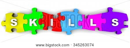 Skills. Composed Word From Puzzles. The Word Skills Made Up Of Multi-colored Puzzle Elements. Isolat