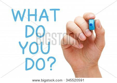 Hand Writing With Blue Marker The Question What Do You Do On Transparent Glass Board Isolated On Whi