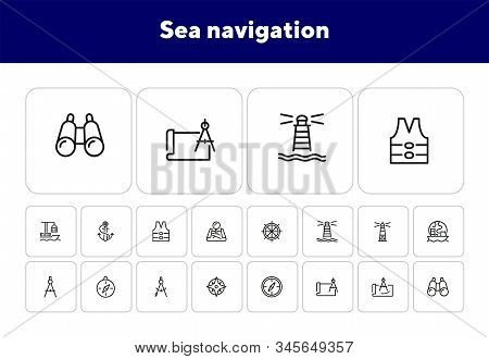 Sea Navigation Line Icon Set. Set Of Line Icons On White Background. Lighthouse, Steering Wheel, Shi