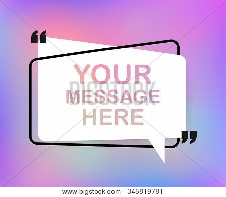 Quote On Search Bubble. Inspirational And Motivational Quote. Vector Stock Illustration.