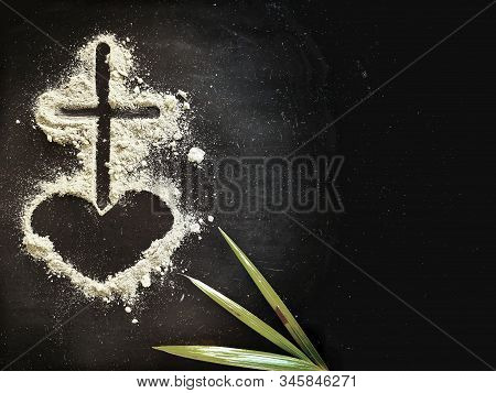 Lent Season,holy Week And Good Friday Concepts - Image Of Ash In Shape Of Heart And Cross With Palm 