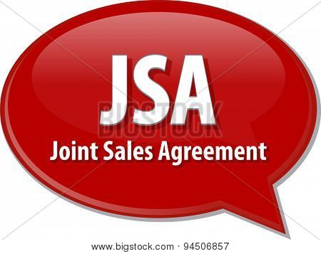 word speech bubble illustration of business acronym term JSA Joint Sales Agreement