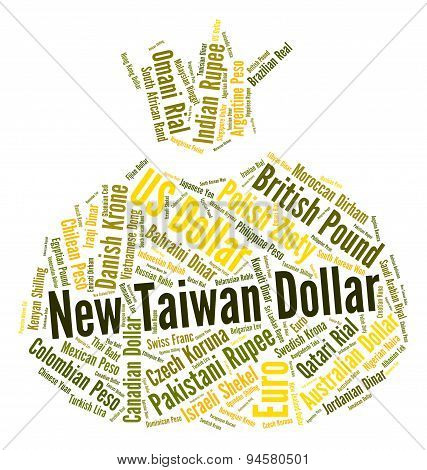 New Taiwan Dollar Shows Exchange Rate And Dollars