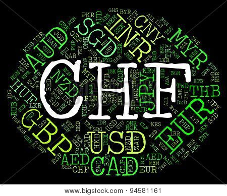 Chf Currency Shows Swiss Franc And Banknotes