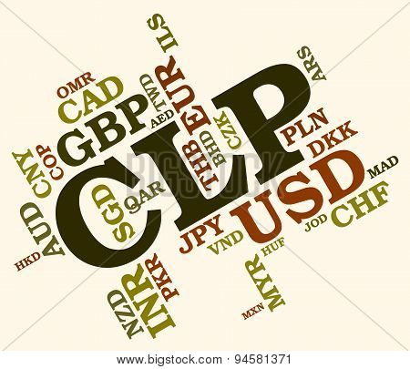 Clp Currency Means Foreign Exchange And Chile
