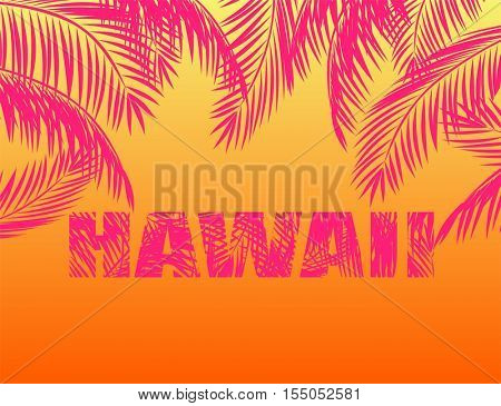 Summery print with palm leaves and Hawaii lettering