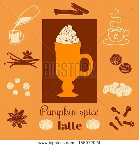 Pumpkin spice latte. Vector illustration with pumpkins, nutmeg, ginger, cloves, cinnamon, allspice, star anise, coffee cap, whipped cream and text on ginger background. For menu, cafe, tag, label
