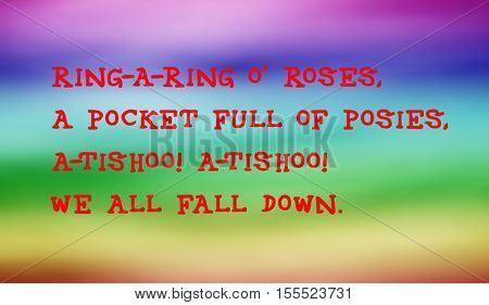 Traditional children's rhymes. Ring-a-ring o' roses,