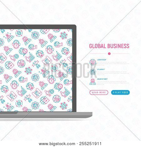 Global Business Concept With Thin Line Icons: Investment, Outsourcing, Agreement, Transactions, Time