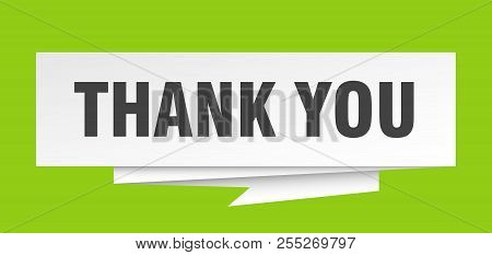 Thank You Sign. Thank You Paper Origami Speech Bubble. Thank You Tag. Thank You Banner