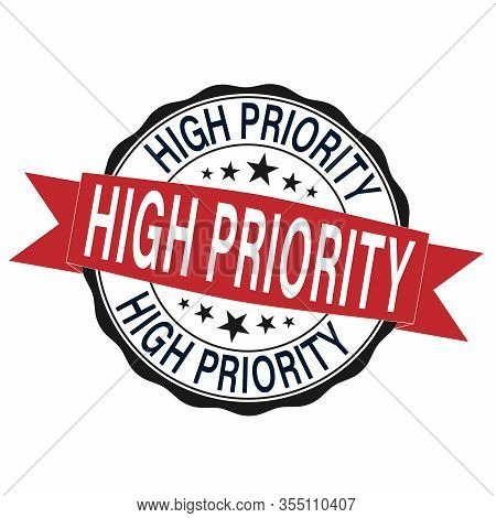High Priority. Stamp. Red Round Vintage High Priority Sign