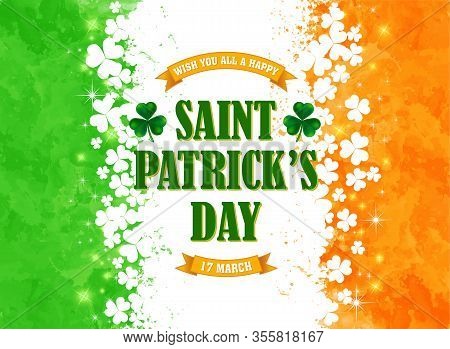 Abstract Background For St. Patrick Day Celebration With Shamrock Clover And Retro Style Text On Iri