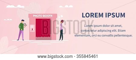 Text Banner With Flat Photo Booth Cabin Service On First Date. Man With Flowers Bouquet Waiting For 