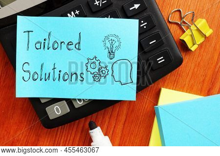 Tailored Solutions Are Shown Using A Text