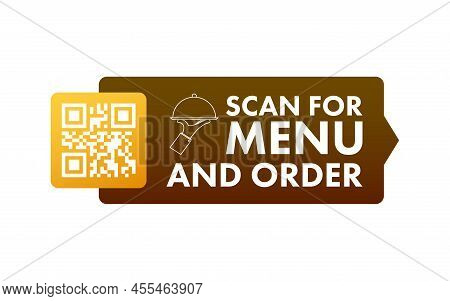 Scan For Menu And Order. Qr Code Scan Icon. Customer Service. Vector Stock Illustration.