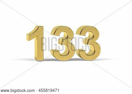 Golden 3d Number 133 - Year 133 Isolated On White Background - 3d Render