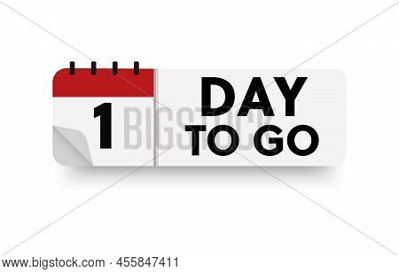 1 Day To Go In Modern Style. Special Offer Badge. Web Design. Sale Tag