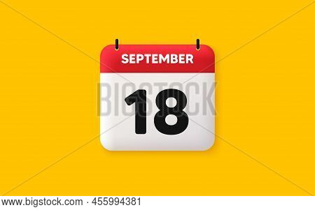 Calendar Date 3d Icon. 18th Day Of The Month Icon. Event Schedule Date. Meeting Appointment Time. Ag