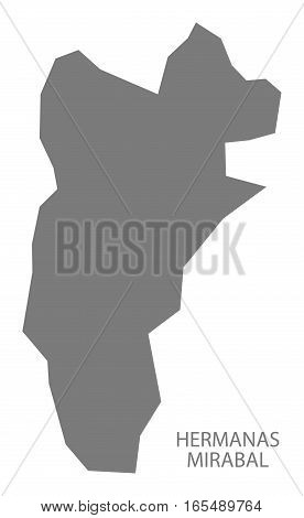 Hermanas Mirabal Dominican Republic Map Grey