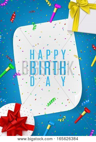 Happy Birthday gift poster. Top view on composition with gift boxes, confetti, serpentine and whistles. Festive vector illustration.