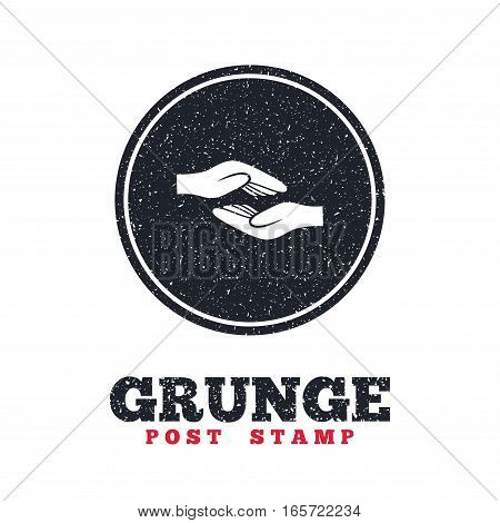 Grunge post stamp. Circle banner or label. Helping hands sign icon. Charity or endowment symbol. Human palm. Dirty textured web button. Vector