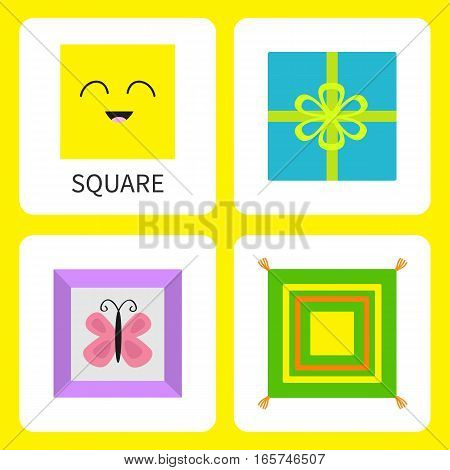 Learning square form shape. Smiling face. Cute cartoon character Frame picture butterfly gift box bow pillow set. Educational cards for kids Flat design White background Isolated Vector illustration