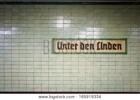 BERLIN, GERMANY - 30 JANUARY 2005: The original signage for the Berlin underground station now known as Brandenburger Tor in the central Mitte district of Berlin.