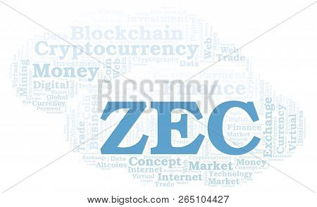 Zec Or Zcash Cryptocurrency Coin Word Cloud. Word Cloud Made With Text Only.