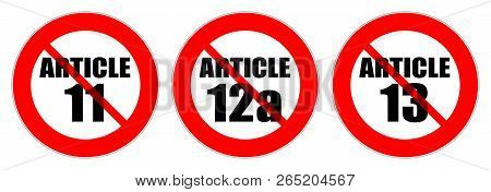 Red Traffic Sign Trying To Stop Eu Directives Article 11 (hyperlink Tax), Article 12a (copyright To 