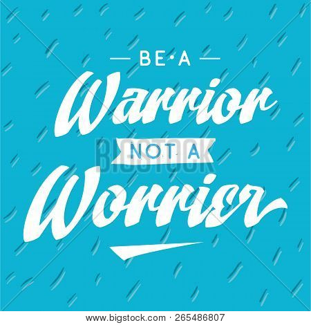 Inspirational Quote, Motivation. Typography For T Shirt, Invitation, Greeting Card Sweatshirt Printi