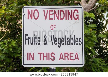 Sign No Vending Of Fruits Vegetables In This Area In Dangriga Town, Belize
